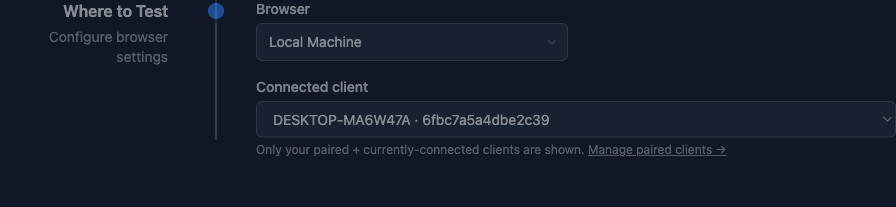 Test session form, Where to Test step, with Local Machine selected as the browser and a connected client chosen